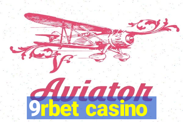 9rbet casino